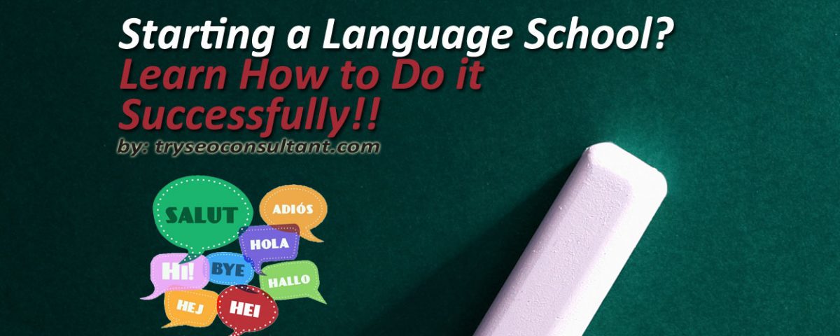 How to start a language school.